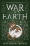 [The Elemental Gods 04] • War of Earth